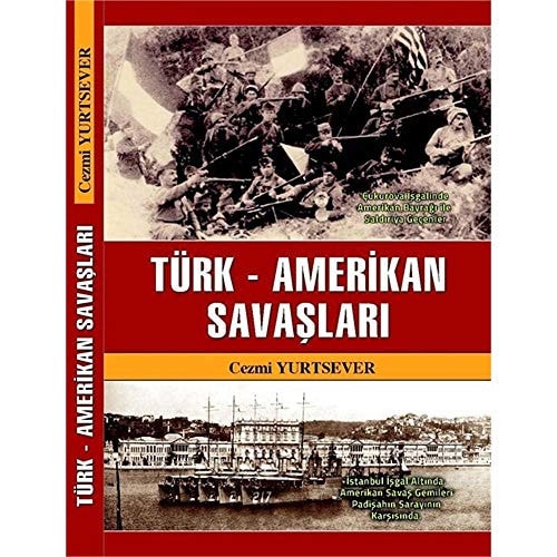 Türk-Amerikan Savaşları