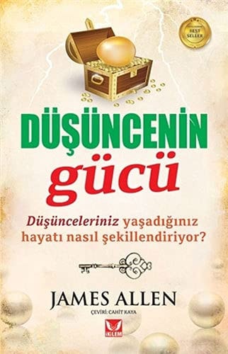 Düsüncenin Gücü Düsüncelerimiz yasadigimiz hayati nasil sekillendiriyor