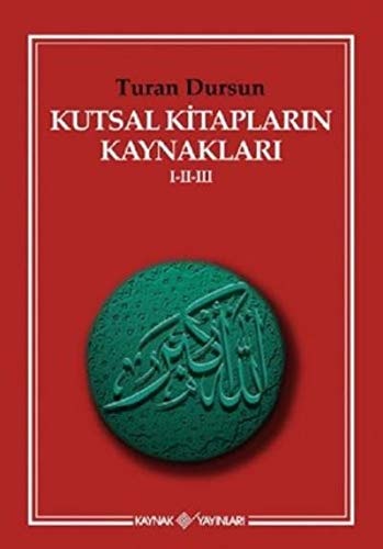 Kutsal Kitaplarin Kaynaklari 1 - 2 - 3