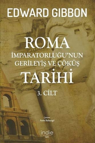 Roma Imparatorlugunun Gerileyis ve Cöküs Tarihi 3