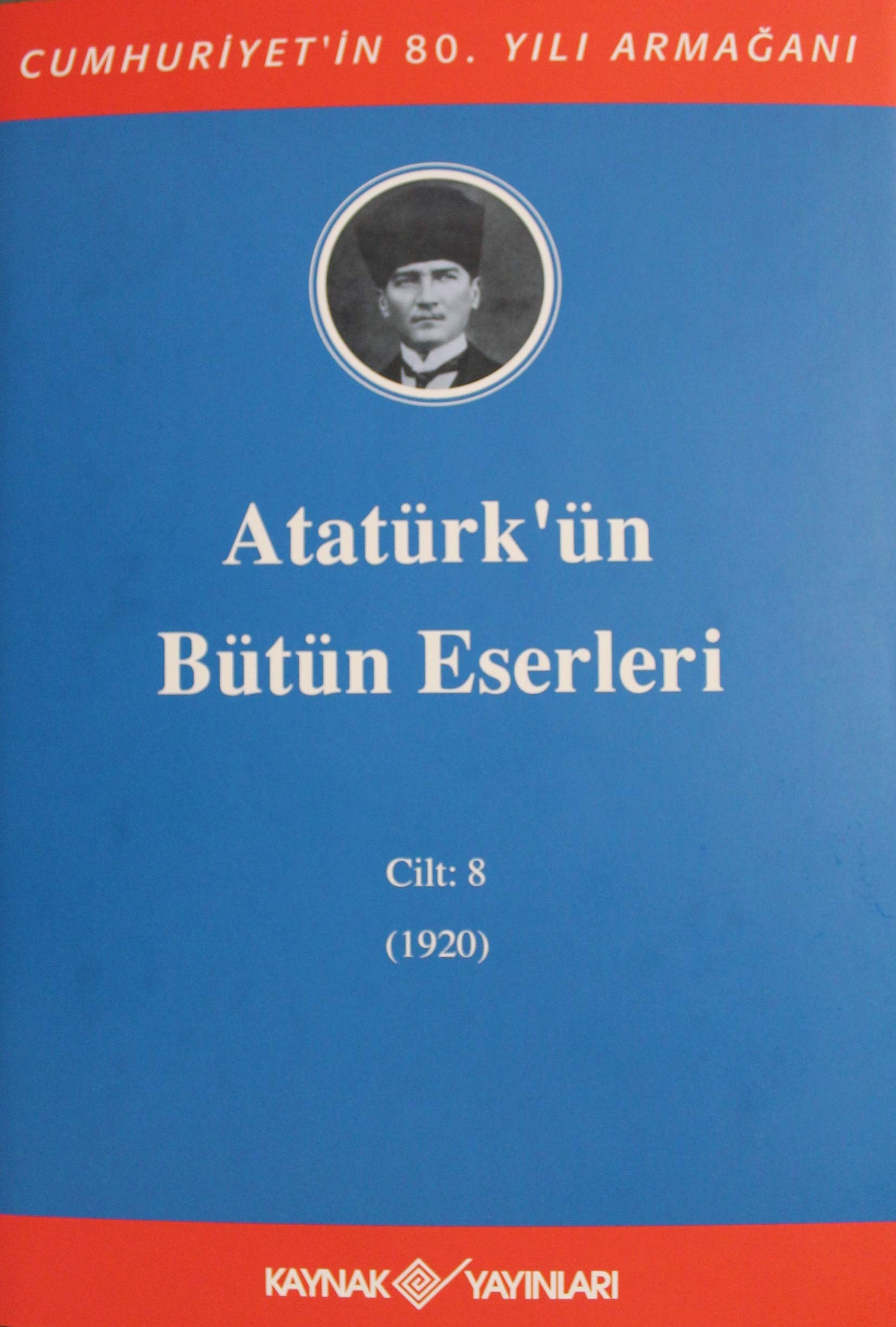 Atatürkün Bütün Eserleri - Cilt 8 1920