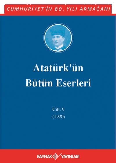 Atatürk'ün Bütün Eserleri 9. Cilt ( 1920 )