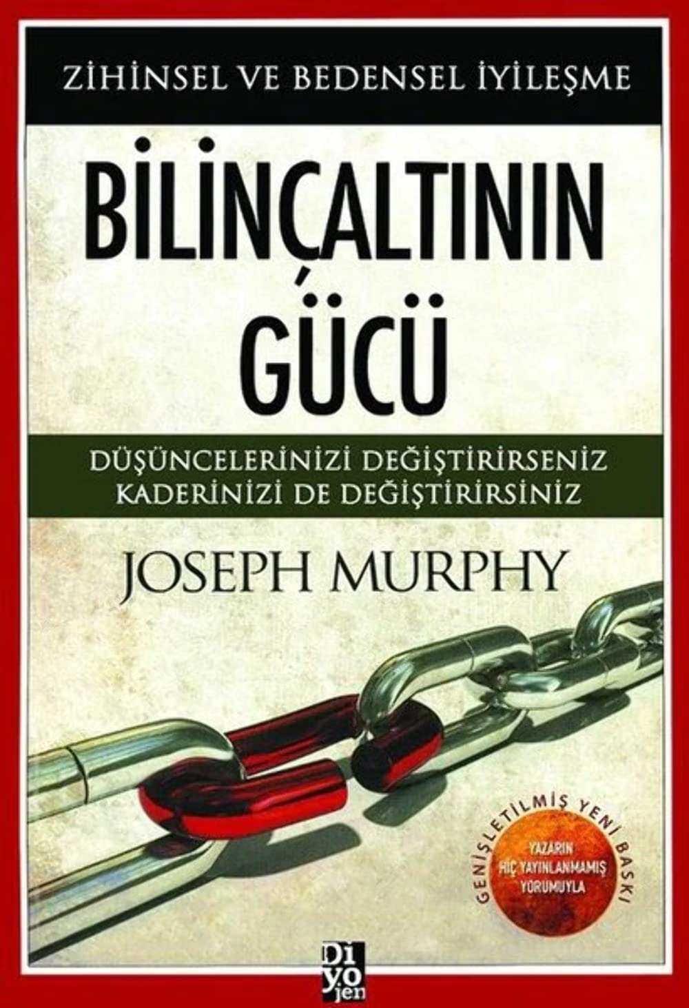Bilincaltinin Gücü Zihinsel ve Bedensel Iyilesme