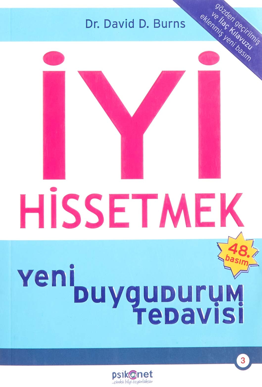 İyi Hissetmek Yeni Duygudurum Tedavisi