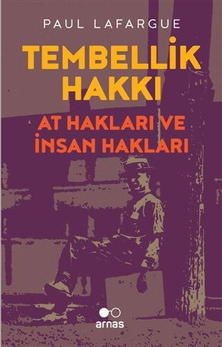 Tembellik Haklari At Haklari ve Insan Haklari