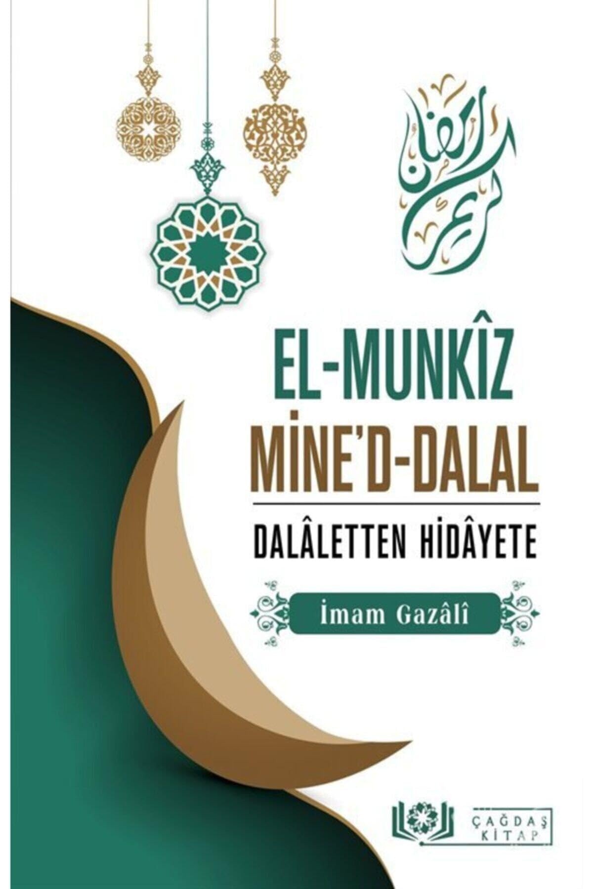 El-Münkiz Mined-Dalal Dalaletten Hidayete
