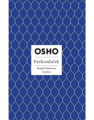 Farkindalik - Dengeli Yasamanin Anahtari