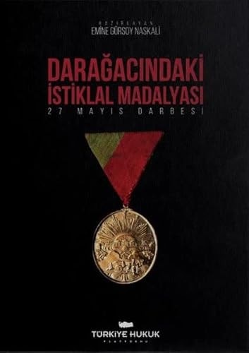Darağacındaki İstiklal Madalyası 27 Mayıs darbesi