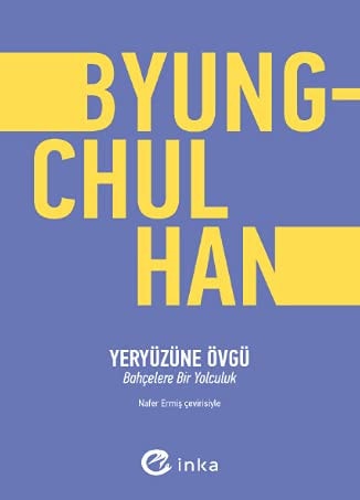 Yeryüzüne Övgü Bahcelere Bir Yolculuk