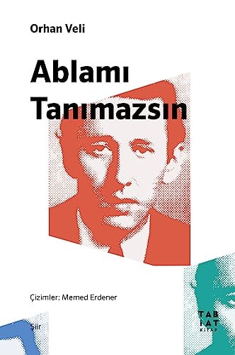 Ablamı tanımazsın