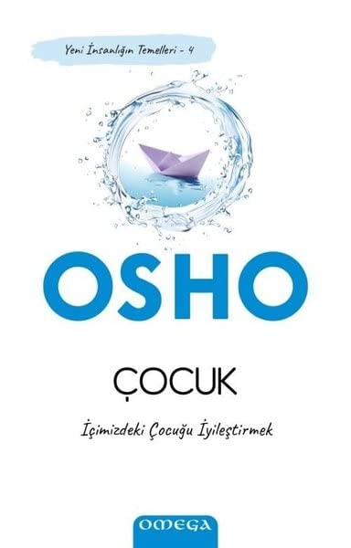 Cocuk - Icimizdeki Cocugu Iyilestirmek