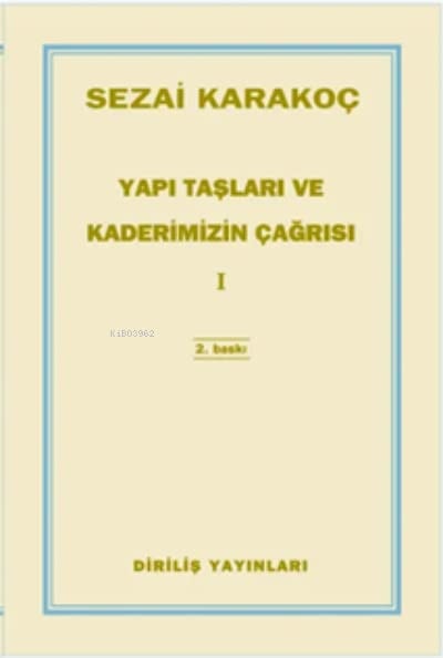 Yapi Taslari Ve Kaderimizin Cagrisi 1