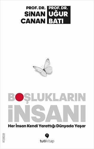 Bosluklarin Insani Her Insan Kendi Yarattigi Dünyada Yasar