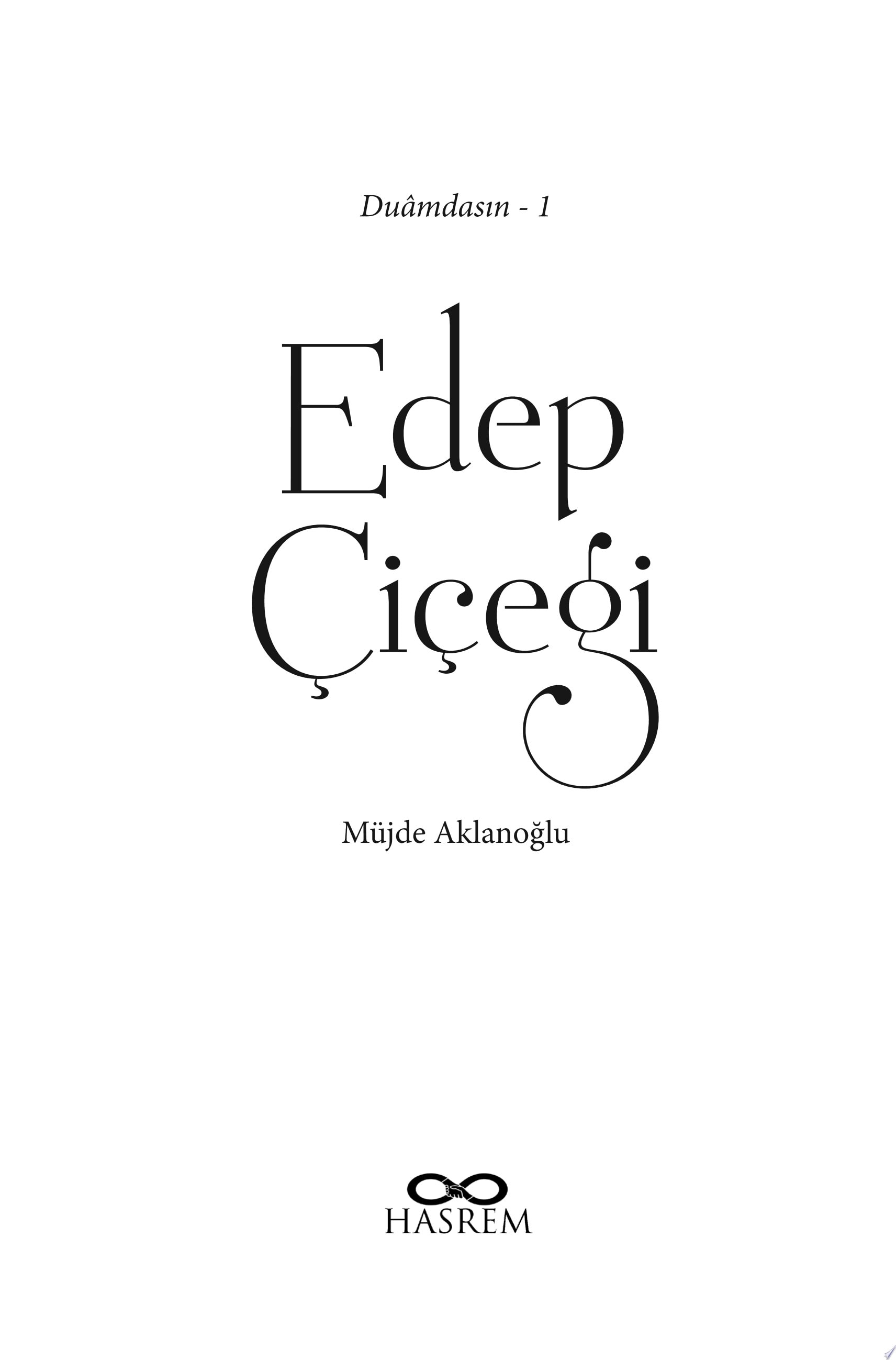 Edep Çiçeği - Duamdasın 1