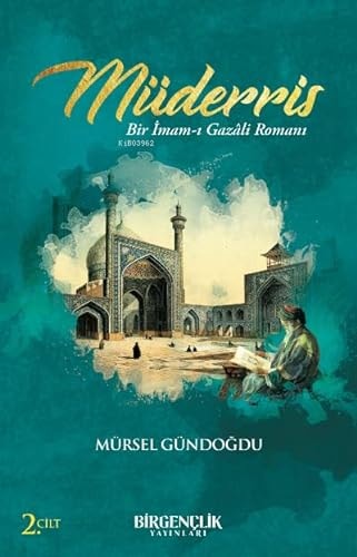 Müderris & Bir Imam-i Gazâli Romani / 2 Cilt