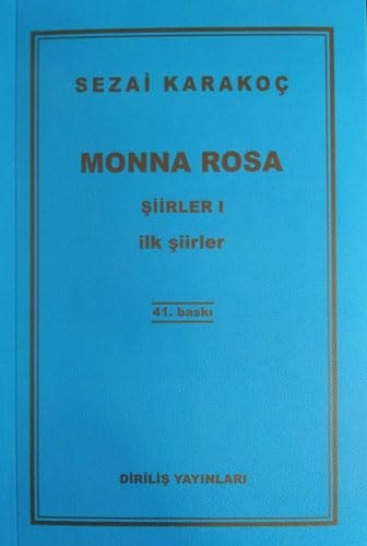 Monna Rosa - Şiirler 1: İlk Şiirler