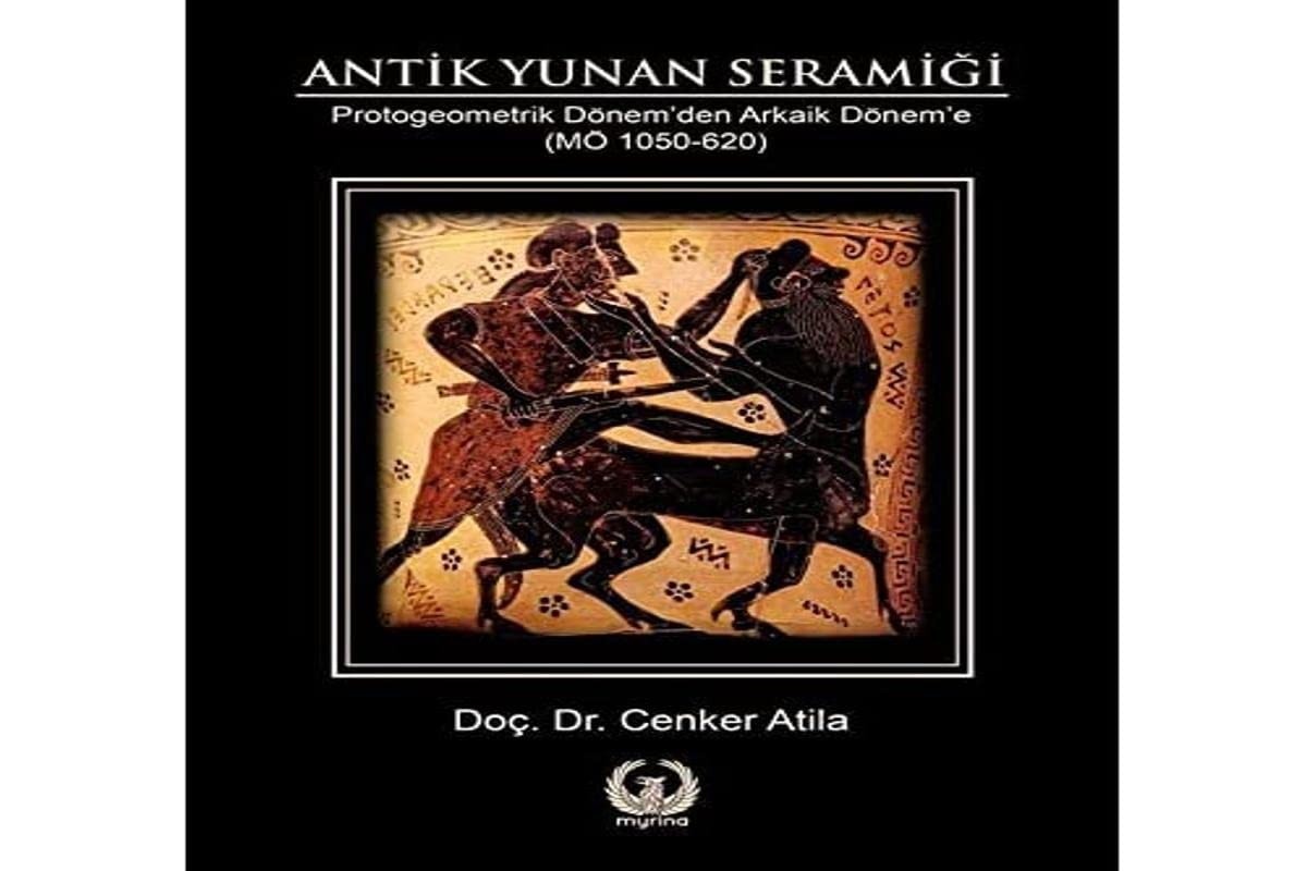 Antik Yunan Seramigi Ciltli Protogeometrik Dönemden Arkaik Döneme MÖ 1050-620