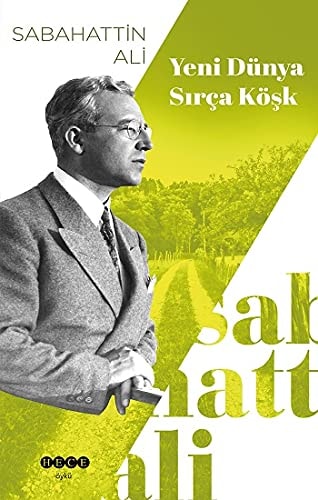 Yeni Dünya - Sirca Kösk