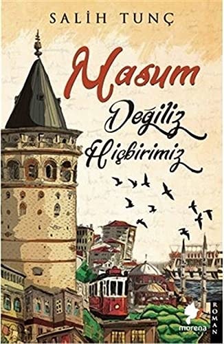 Masum Degiliz Hicbirimiz
