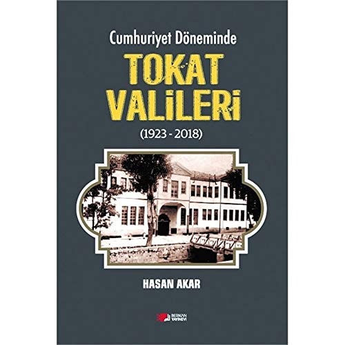 Cumhuriyet döneminde Tokat valileri (1923-2018)