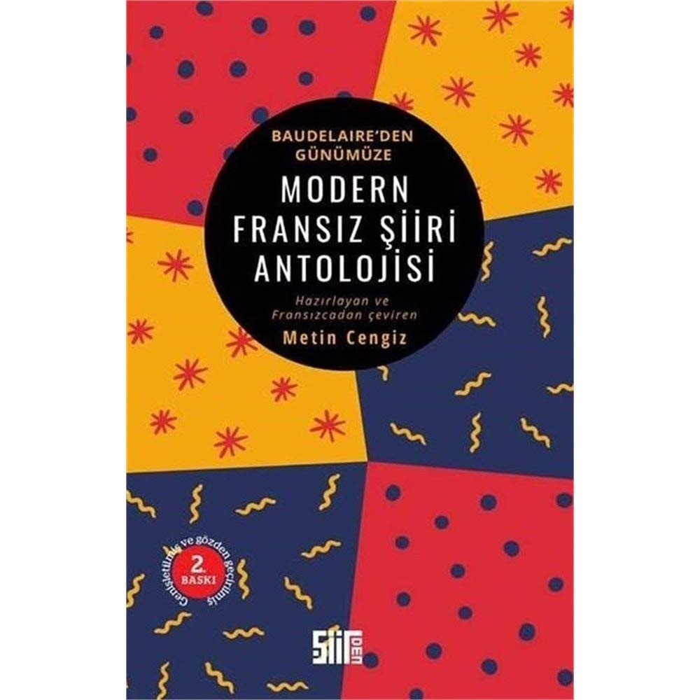 Modern Fransiz Siiri Antolojisi - Baudelaire'den Günümüze