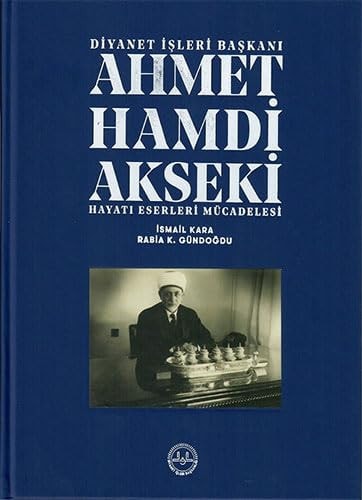 Diyanet İşleri başkanı Ahmet Hamdi Akseki