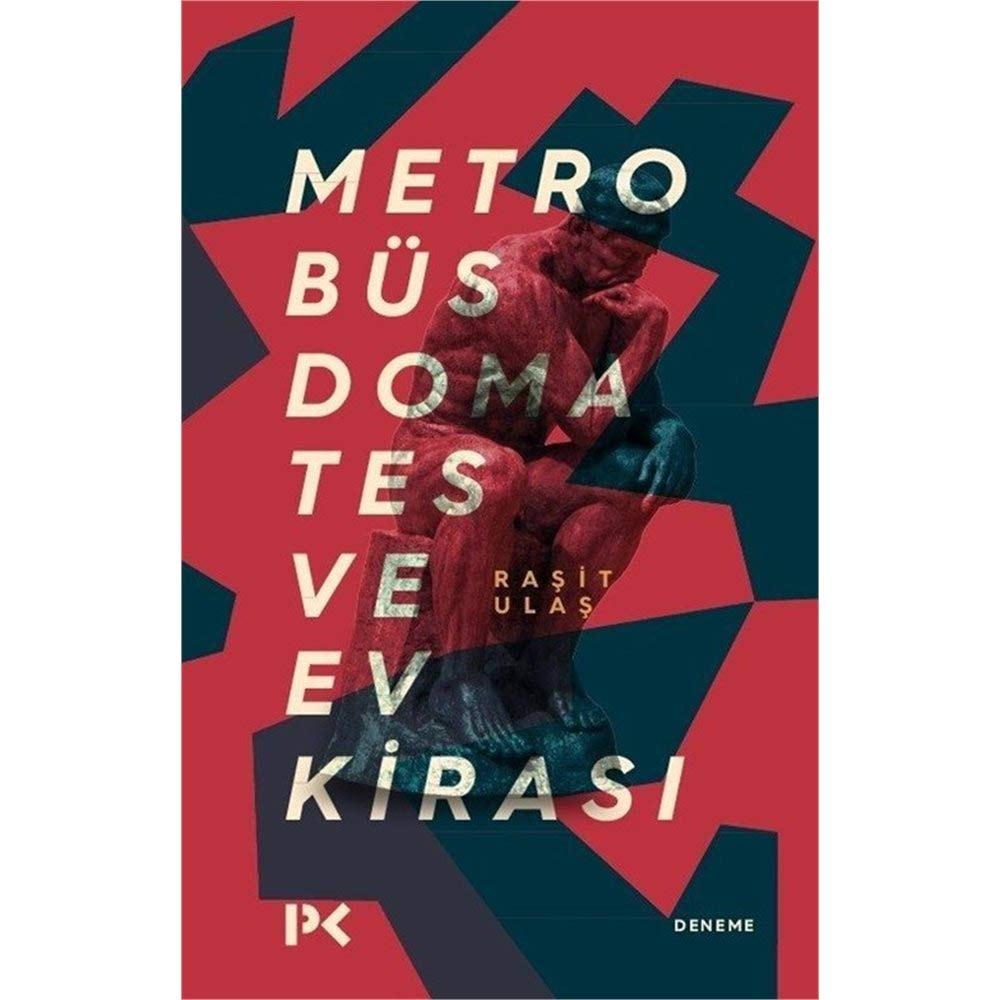 Metrobüs, Domates ve Ev Kirasi