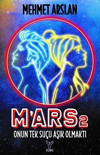 Mars 2 Onun Tek Sucu Asik Olmakti