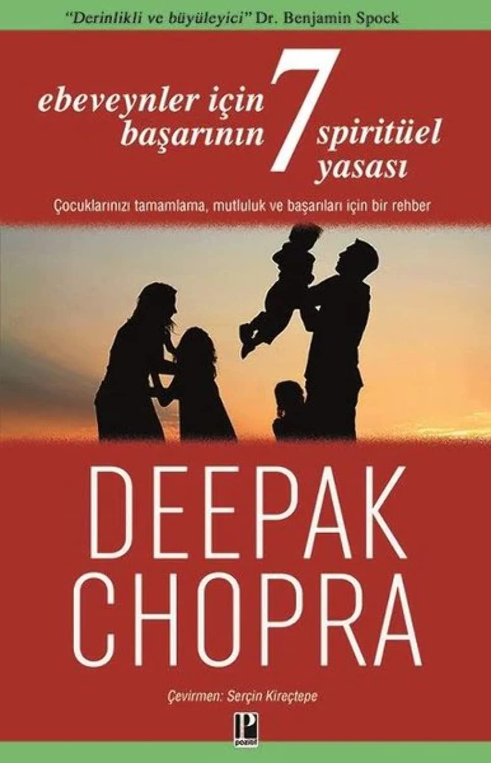 Ebeveynler Icin Basarinin 7 Spiritüel Yasasi