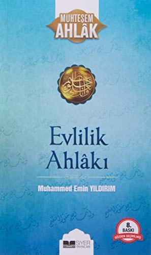 Evlilik Ahlaki Muhtesem Ahlak Serisi 1