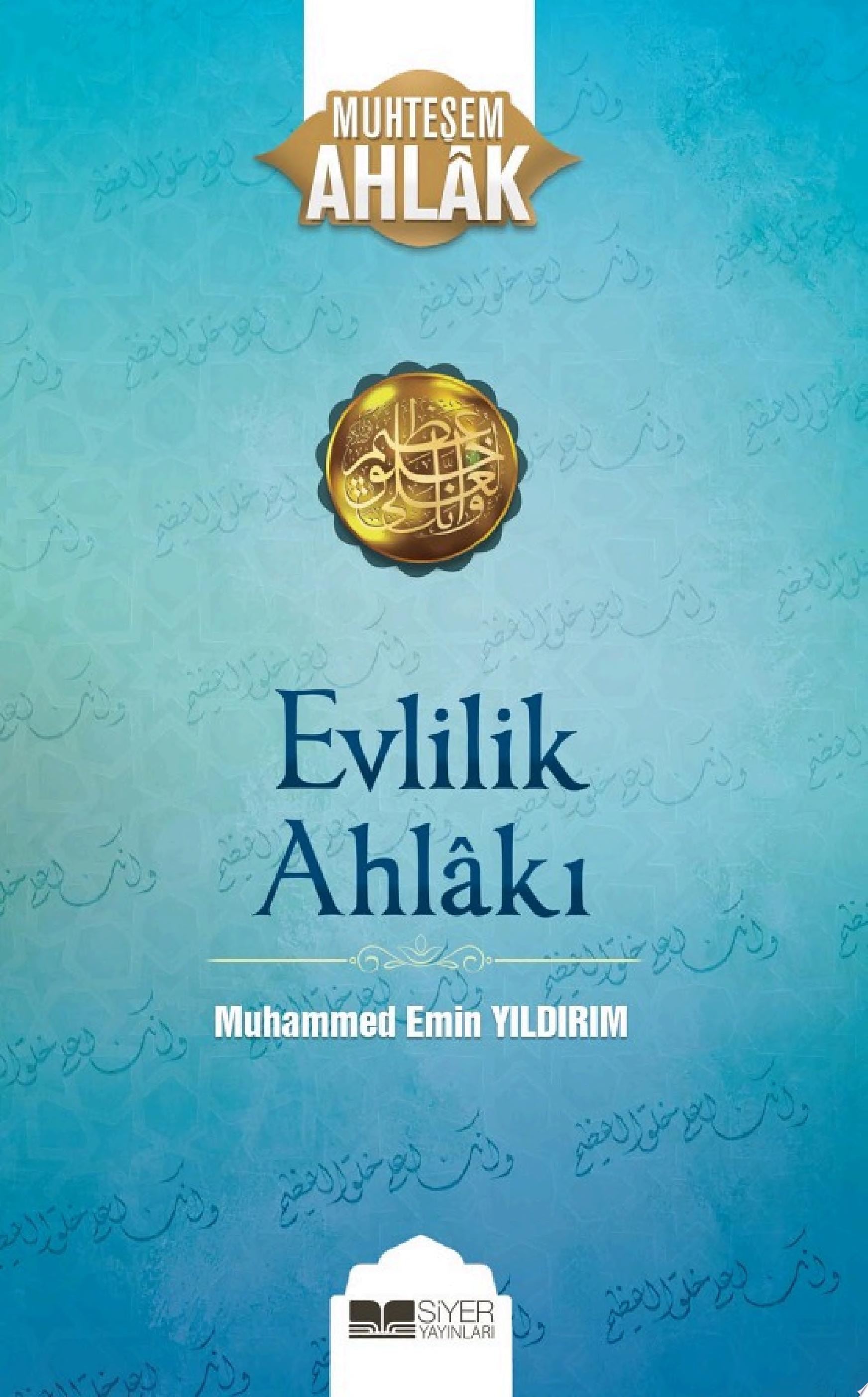 Evlilik Ahlakı (Siyer Yayınları)