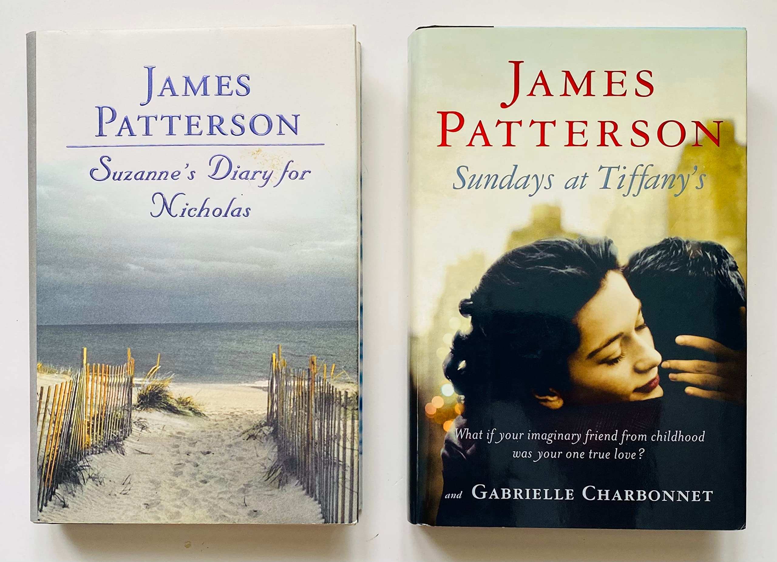 2 James Patterson Books! 1) Suzanne's Diary for Nicholas 2) Sundays at Tiffany's