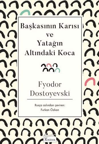 Başkasının Karısı ve Yatağın Altındaki Koca