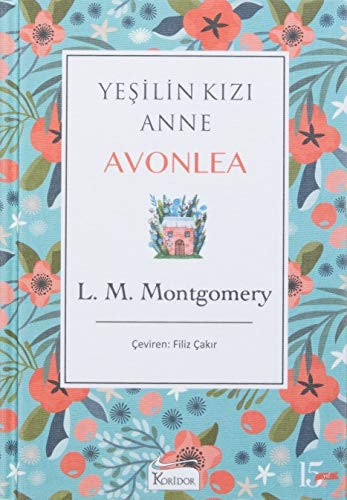 Yesilin Kizi Anne Avonlea Mavi Kapak
