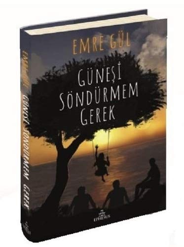 Günesi Söndürmem Gerek 1