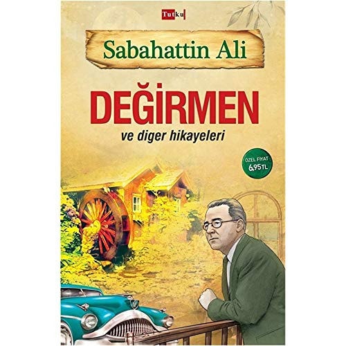 Değirmen ve Diğer Hikayeleri