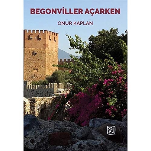 Begonviller Açarken