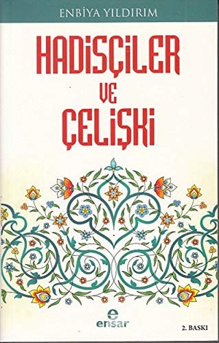 Hadisciler ve Celiski