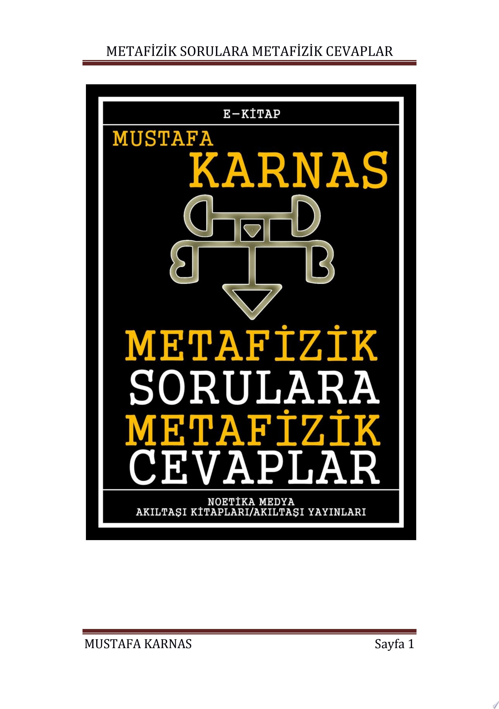 Metafizik Sorulara Metafizik Cevaplar