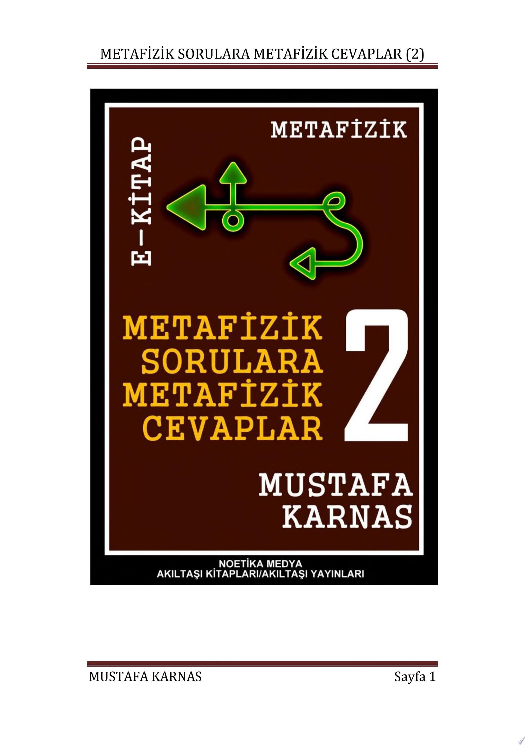 Metafizik Sorulara Metafizik Cevaplar 2