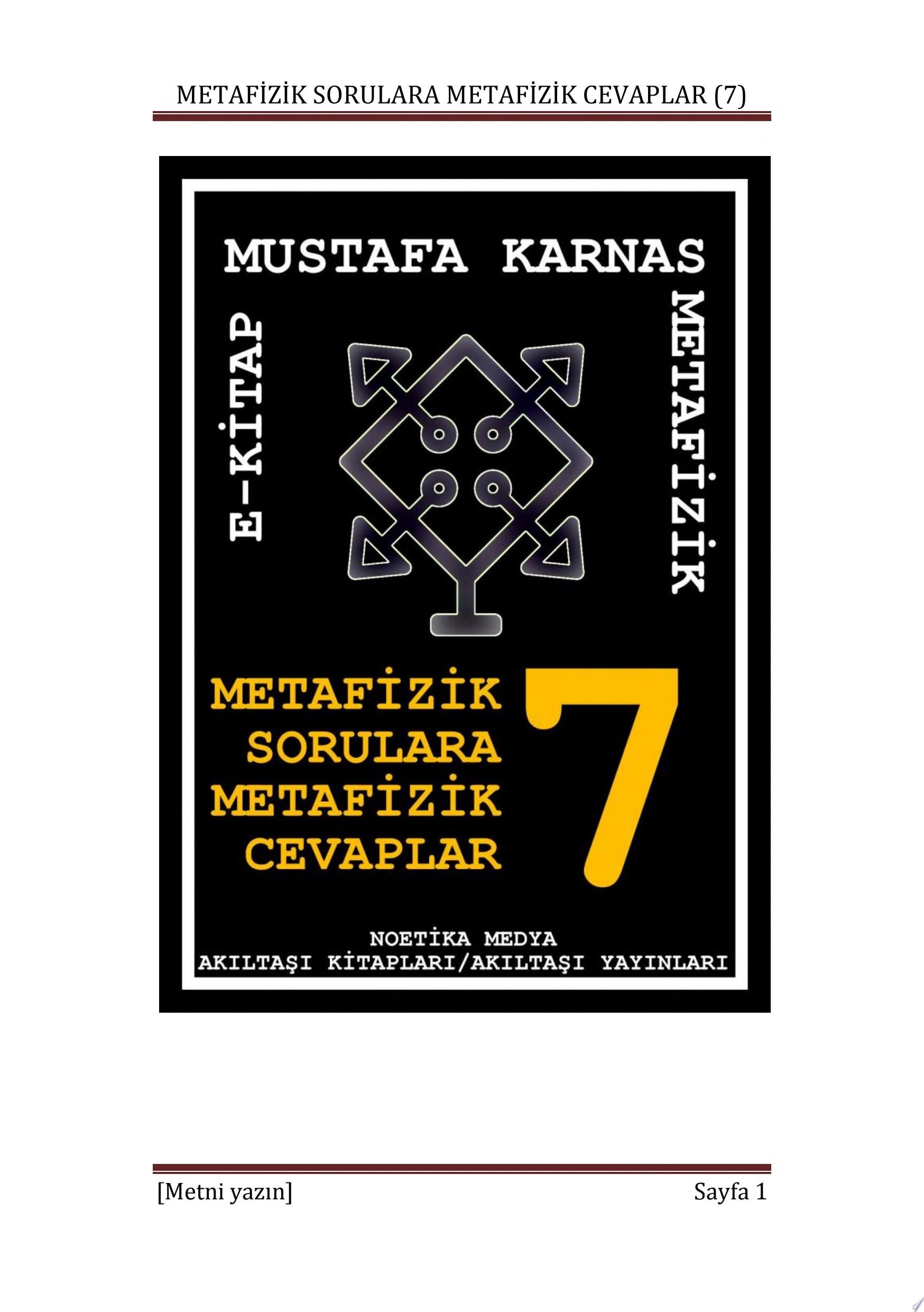 Metafizik Sorulara Metafizik Cevaplar 7