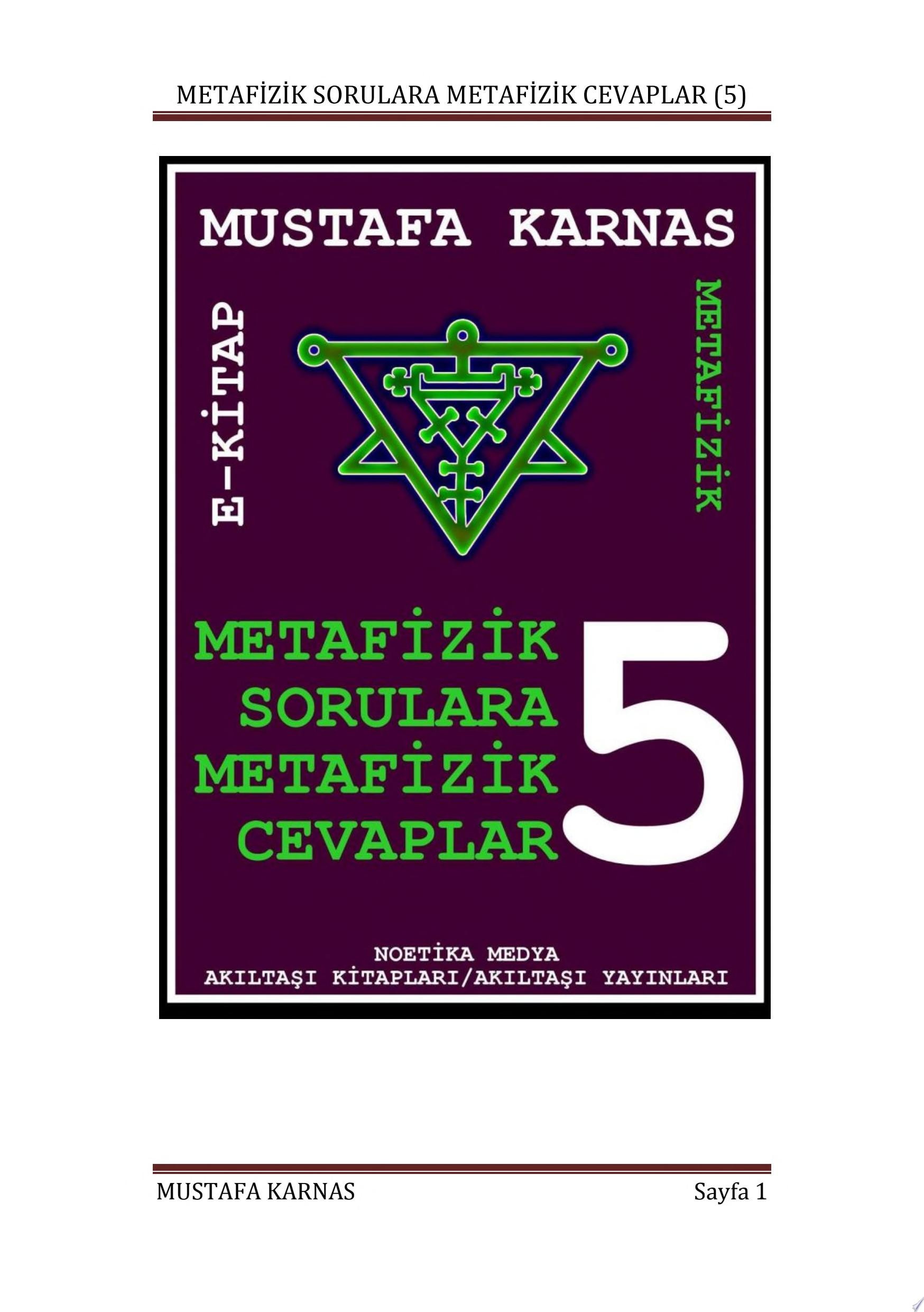 Metafizik Sorulara Metafizik Cevaplar 5