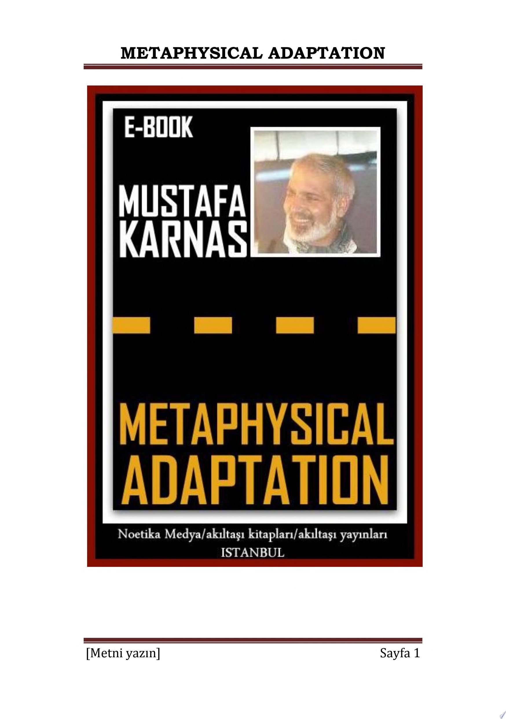 METAPHYSICAL ADAPTATION