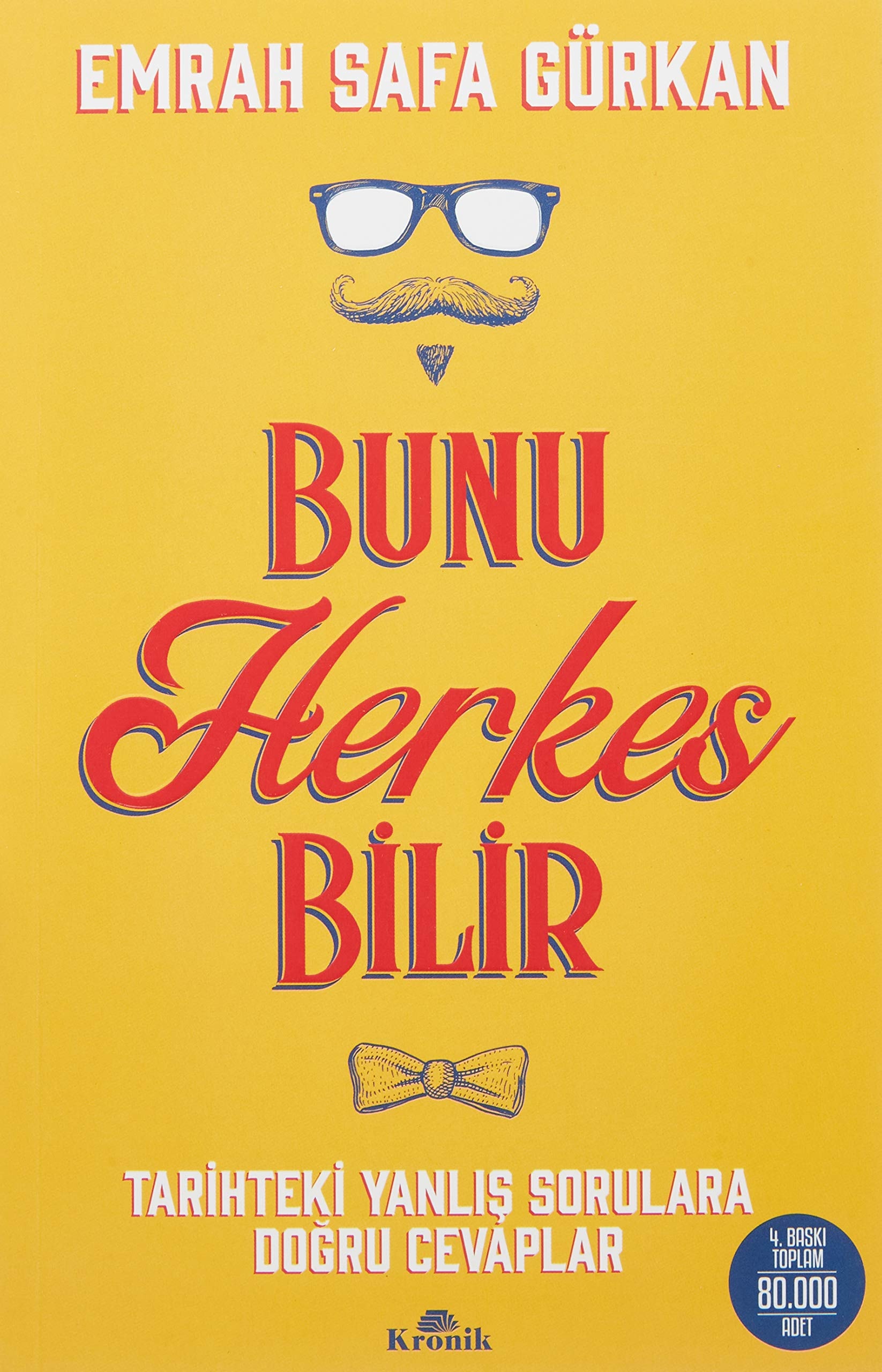 Bunu herkes bilir tarihteki yanlış sorulara doğru cevaplar