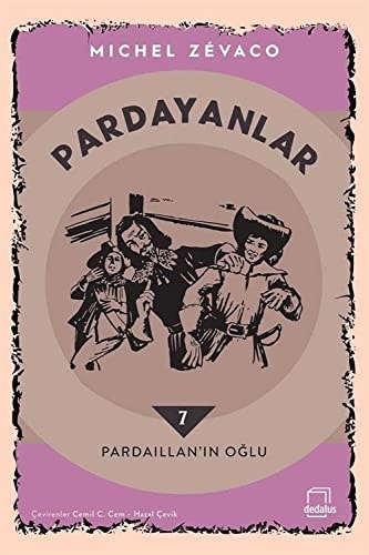 Pardayanlar 7 - Pardaillan'in Oglu