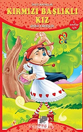 Kirmizi Baslikli Kiz - Ünlü Masallar: 2. Siniflar Için