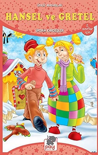 Hansel ve Gretel - Ünlü Masallar: 2. Siniflar Için