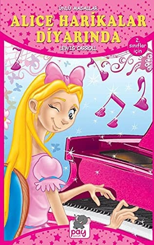 Alice Harikalar Diyarinda - Ünlü Masallar: 2. Siniflar Için