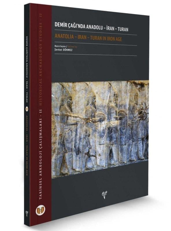 Anatolia - Iran - Turan in Iron Age