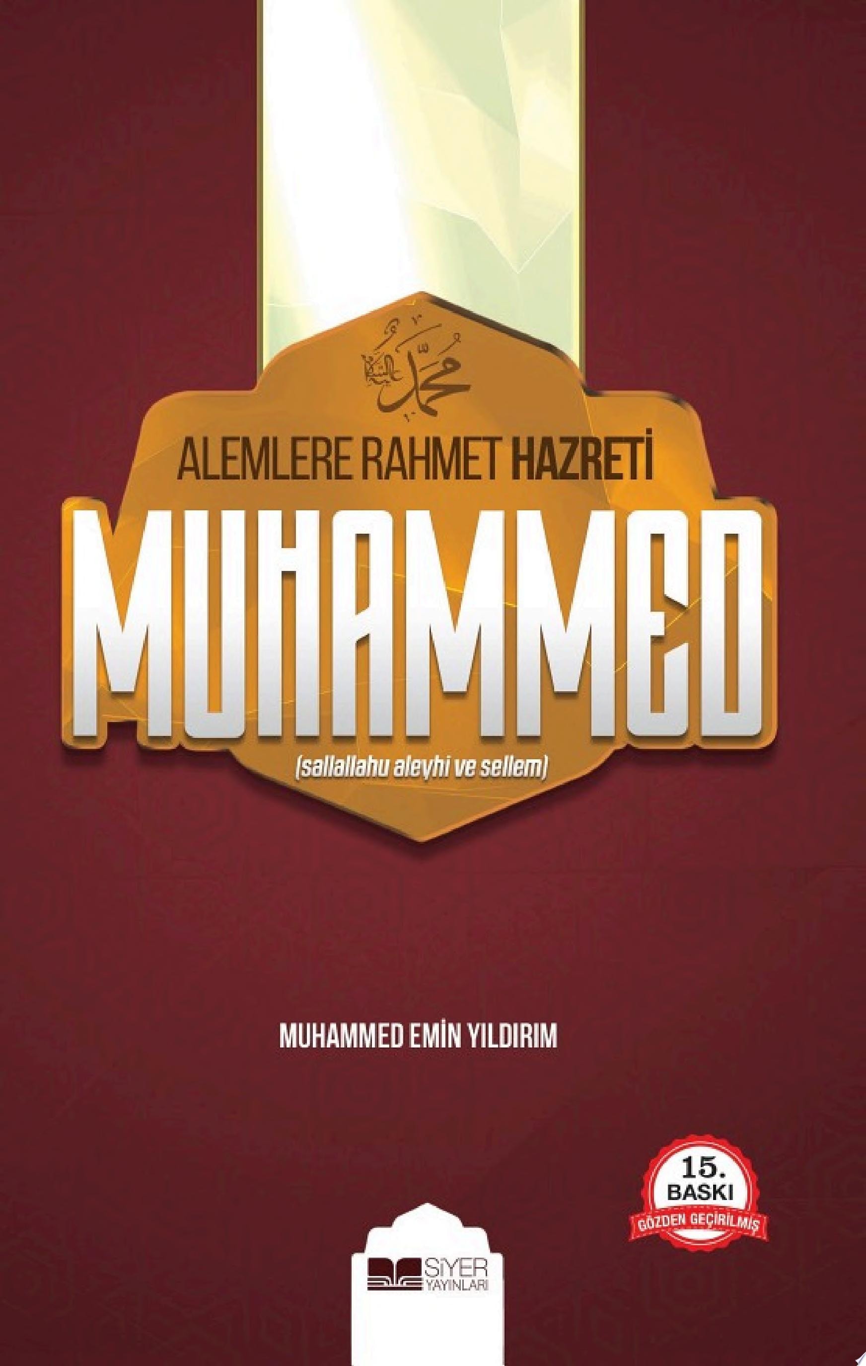 Alemlere Rahmet Hz. Muhammed (sas) (Siyer Yayınları)